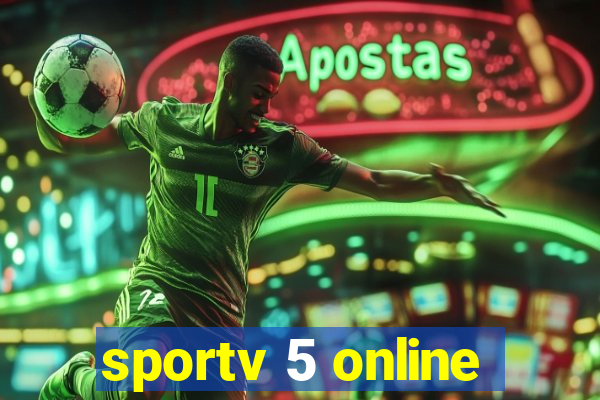 sportv 5 online