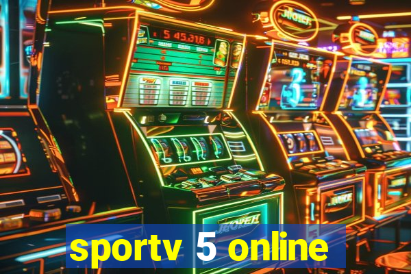 sportv 5 online