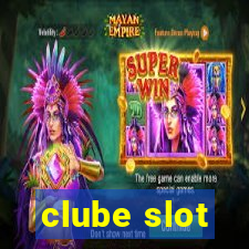 clube slot