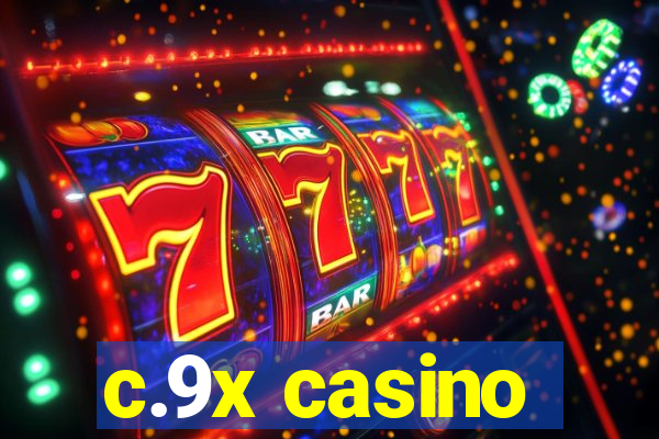 c.9x casino