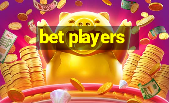 bet players