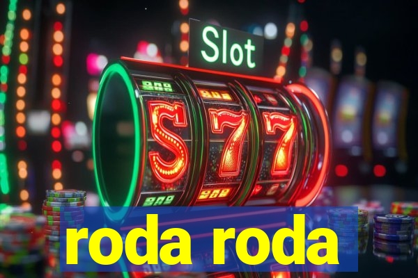 roda roda