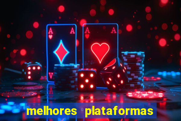 melhores plataformas de jogos tigre