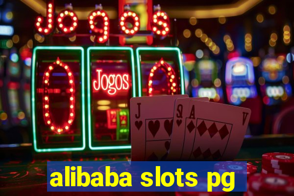 alibaba slots pg