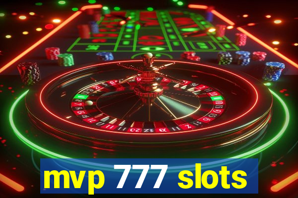 mvp 777 slots