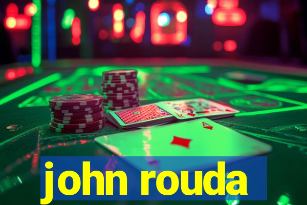 john rouda