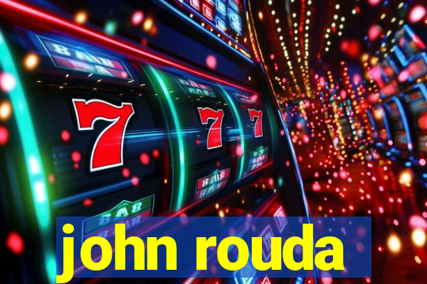 john rouda