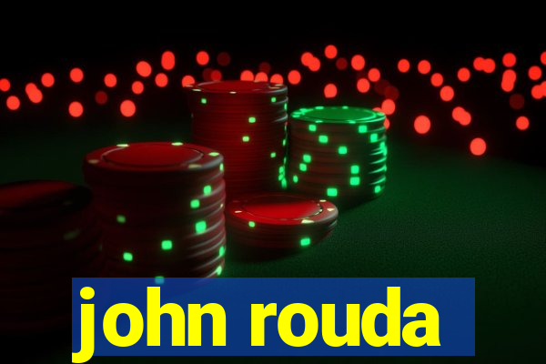 john rouda