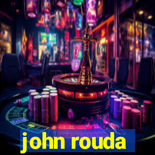 john rouda