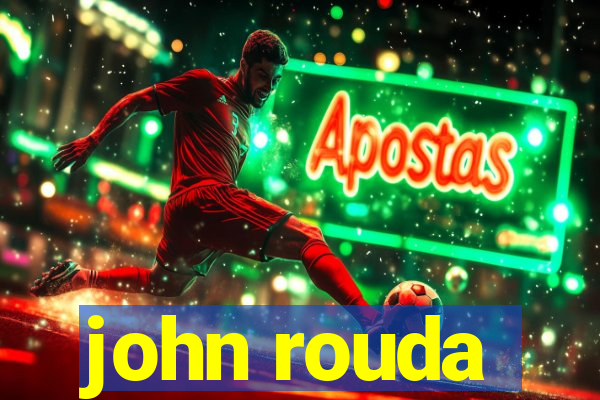 john rouda