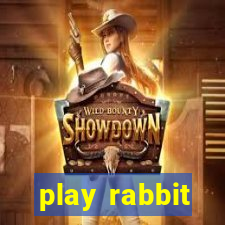 play rabbit