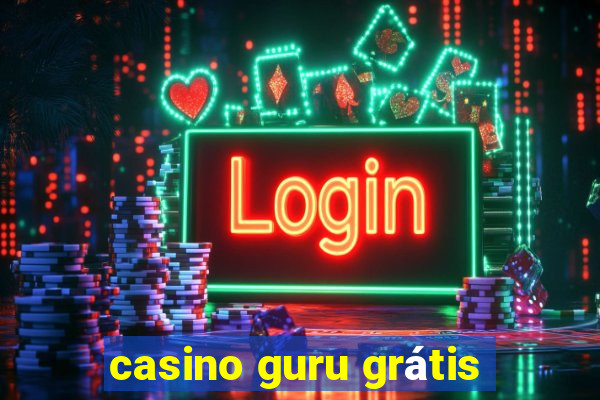 casino guru grátis