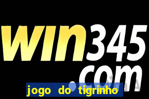 jogo do tigrinho fora do brasil