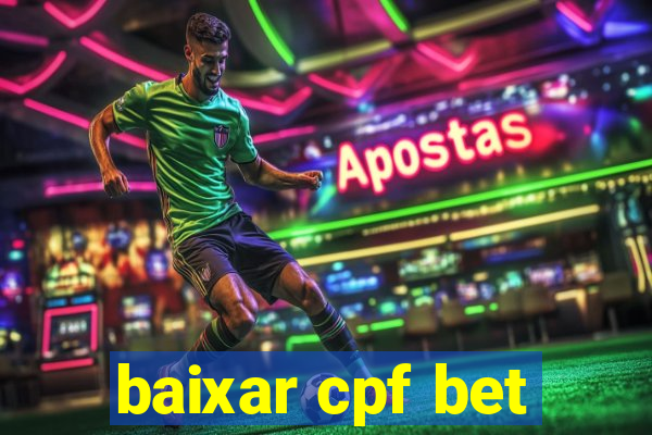 baixar cpf bet