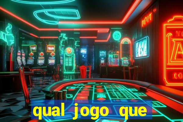 qual jogo que realmente ganhar dinheiro