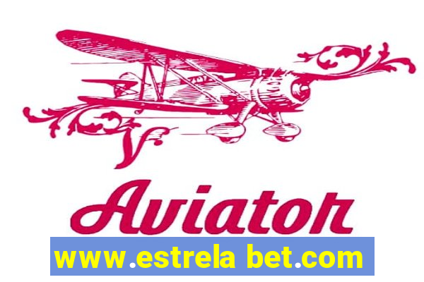 www.estrela bet.com