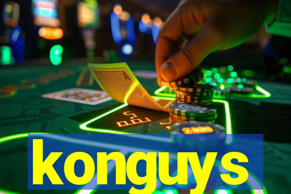 konguys