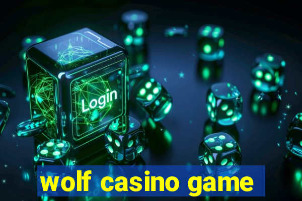 wolf casino game