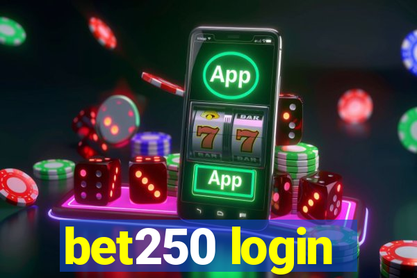 bet250 login