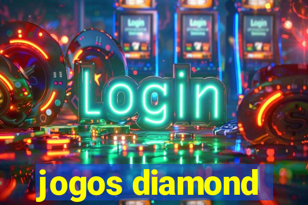 jogos diamond