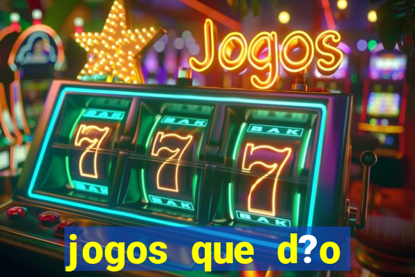 jogos que d?o dinheiro real