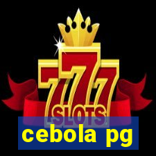 cebola pg