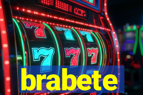 brabete