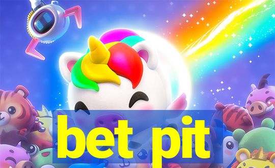 bet pit