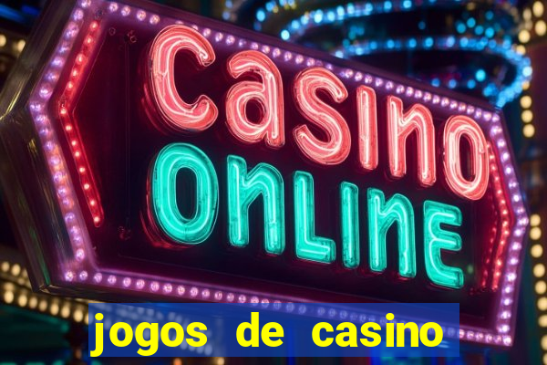 jogos de casino para ganhar dinheiro pix