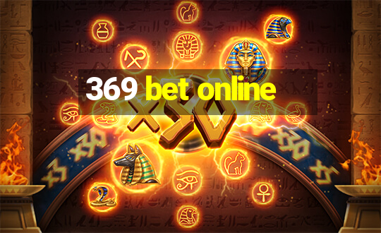 369 bet online