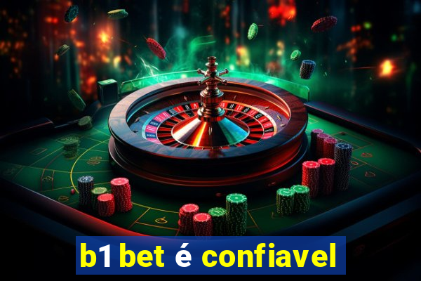 b1 bet é confiavel