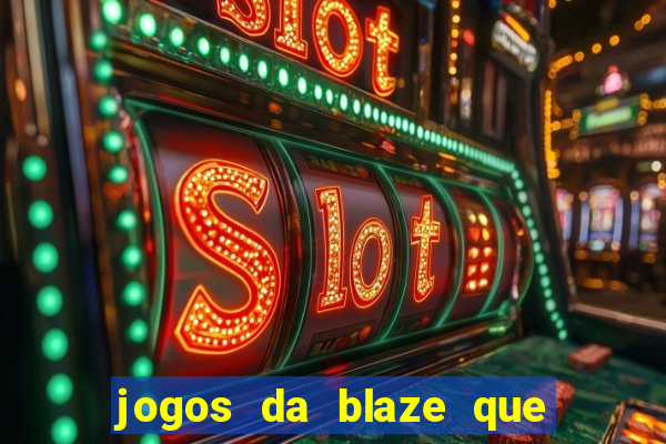 jogos da blaze que pagam bem