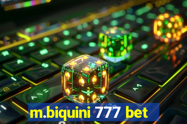 m.biquini 777 bet