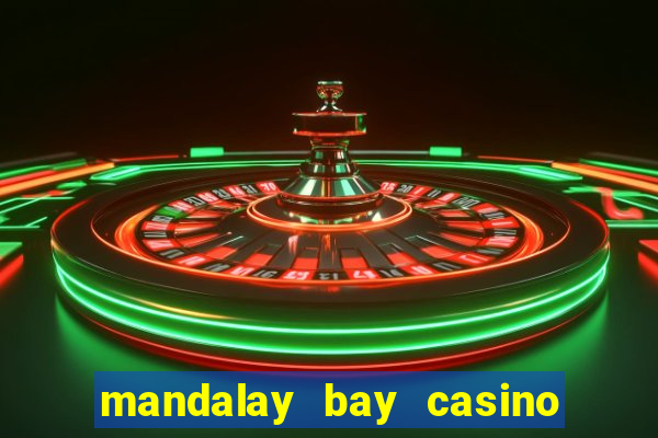 mandalay bay casino las vegas