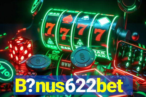 B?nus622bet