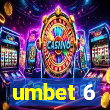 umbet 6