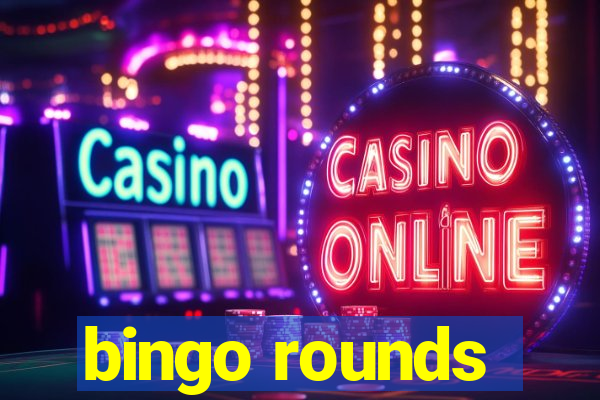 bingo rounds