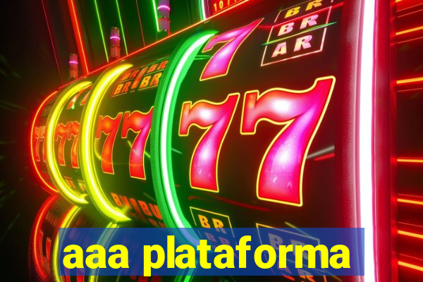 aaa plataforma