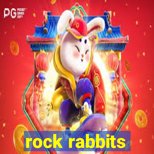 rock rabbits