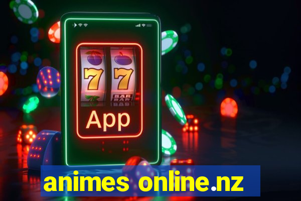 animes online.nz