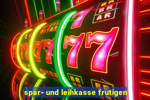 spar- und leihkasse frutigen