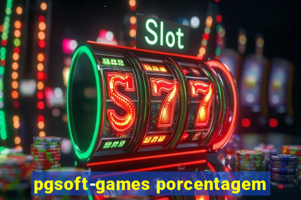 pgsoft-games porcentagem