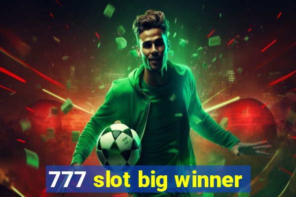 777 slot big winner