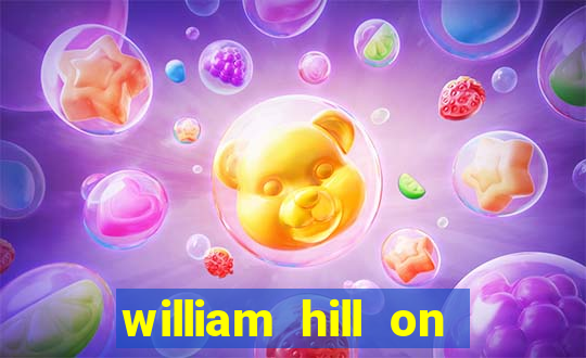 william hill on line betting