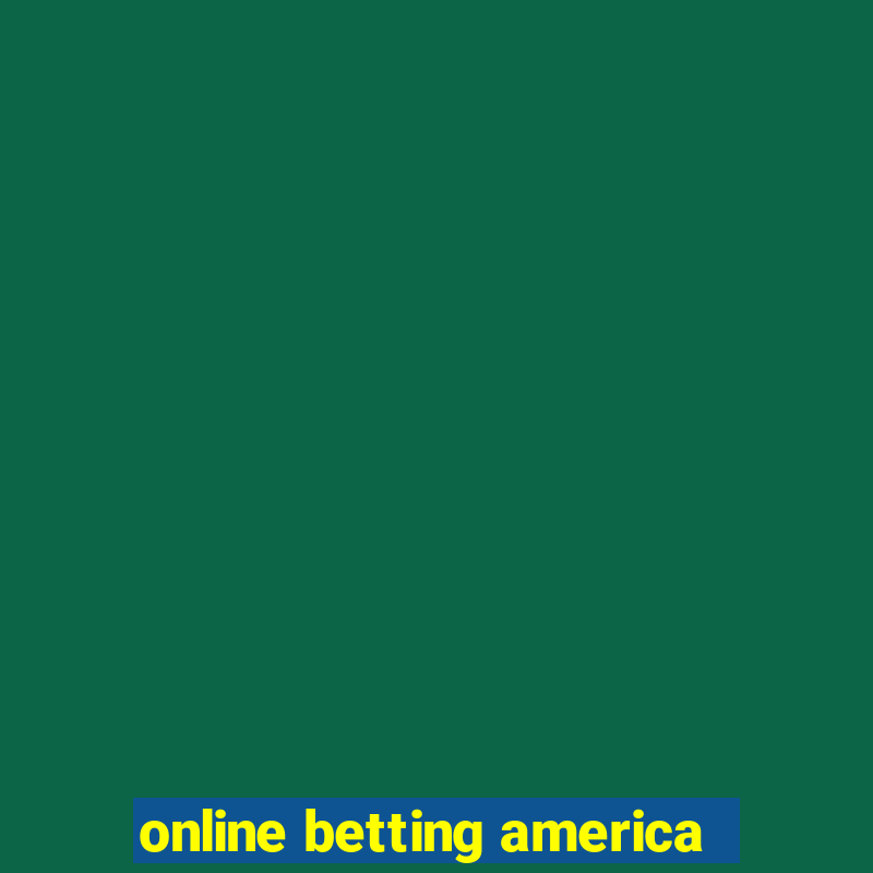 online betting america