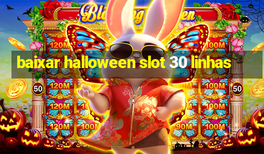 baixar halloween slot 30 linhas