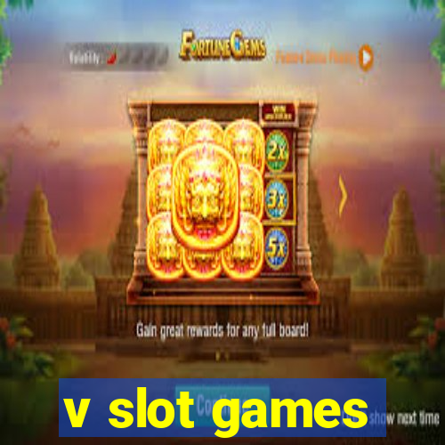 v slot games