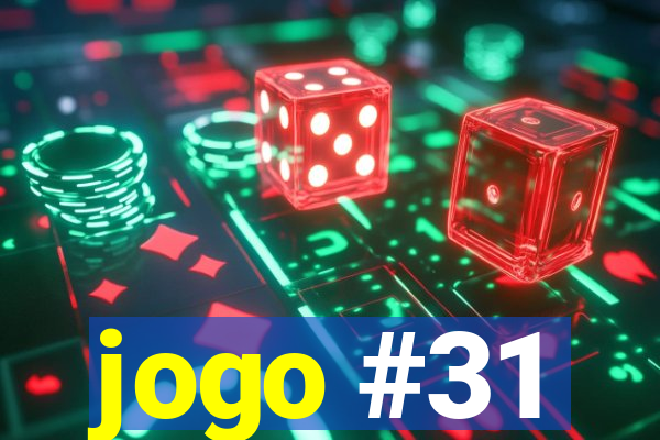 jogo #31