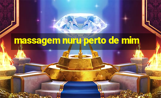 massagem nuru perto de mim