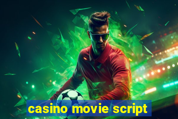 casino movie script